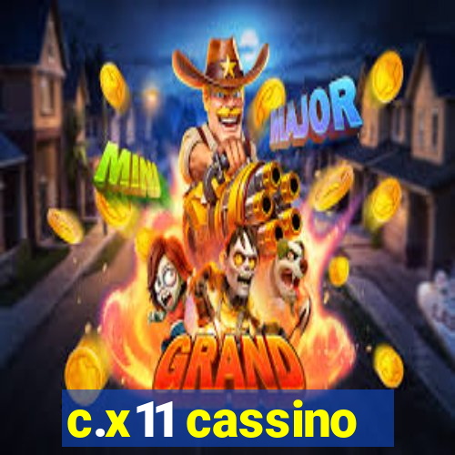 c.x11 cassino